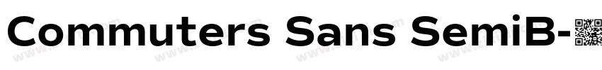 Commuters Sans SemiB字体转换